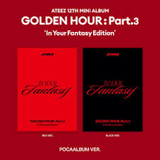 ATEEZ | 12th Mini Album | Golden Hour: PT.3 | In Your Fantasy