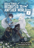 Light Novel Omnibus | Isekai Tensei: Recruited to Another World | Kenichi
