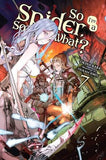 So I'm a Spider, So What? (Light Novel)